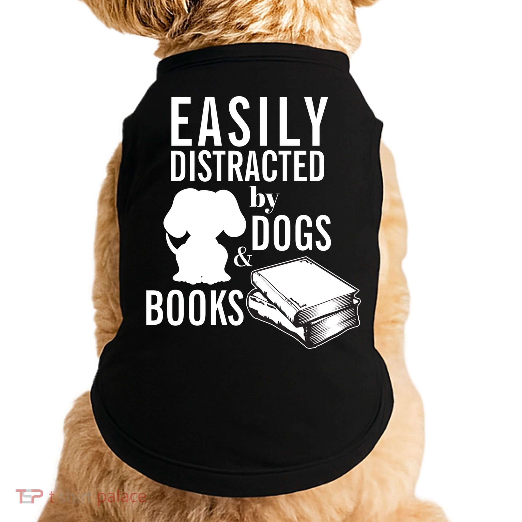 Library Themed Easily Distracted By Books And Dogs Gift Doggie Tank