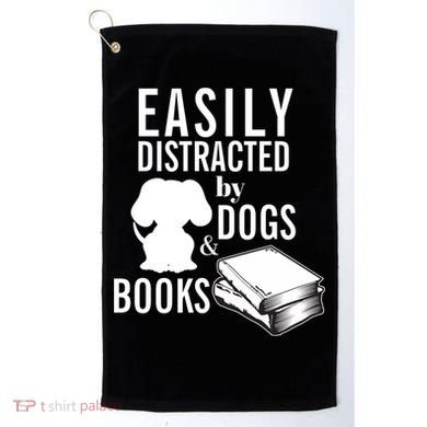 Library Themed Easily Distracted By Books And Dogs Gift Golf Towel