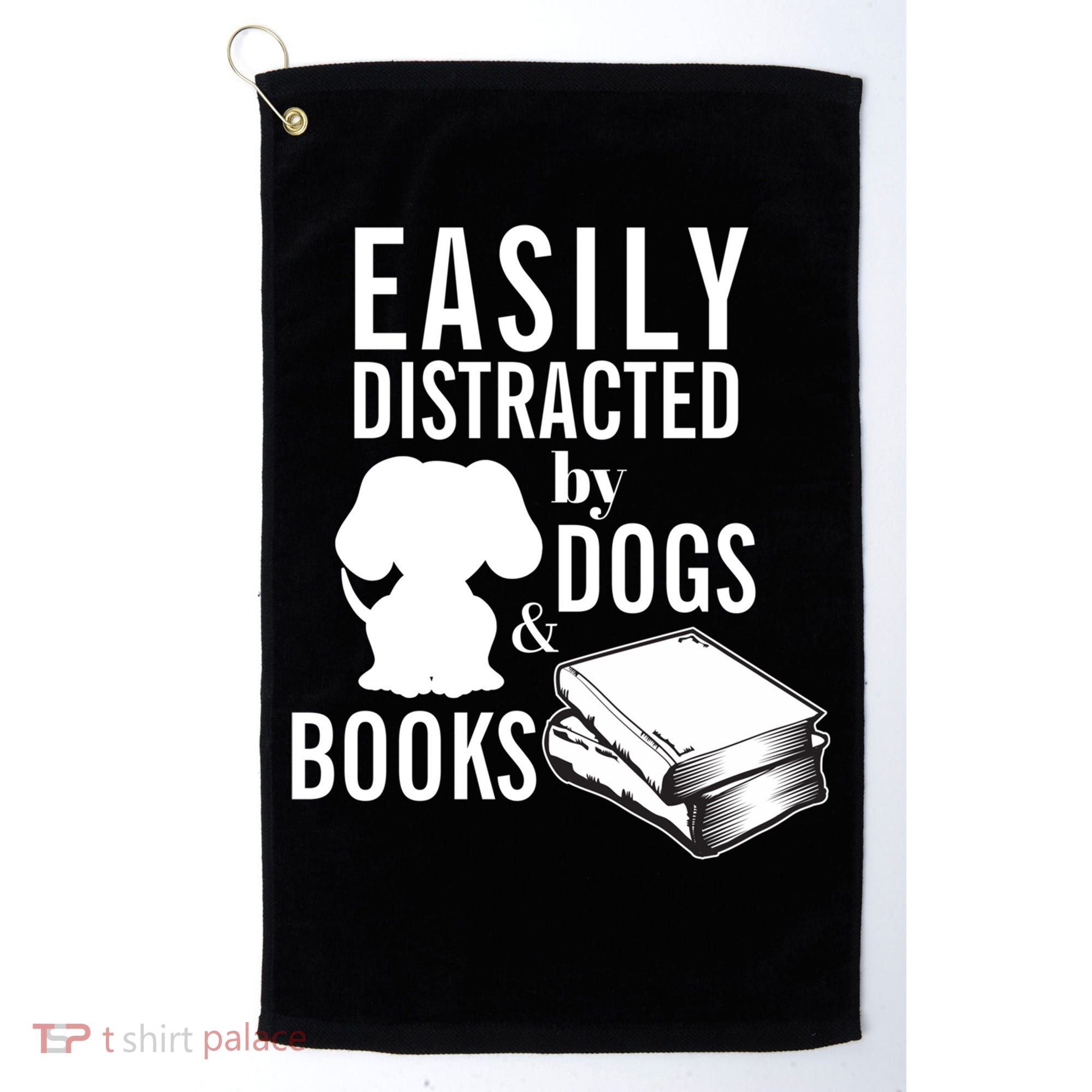 Library Themed Easily Distracted By Books And Dogs Gift Golf Towel