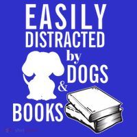 Library Themed Easily Distracted By Books And Dogs Gift T-Shirt thumb 7