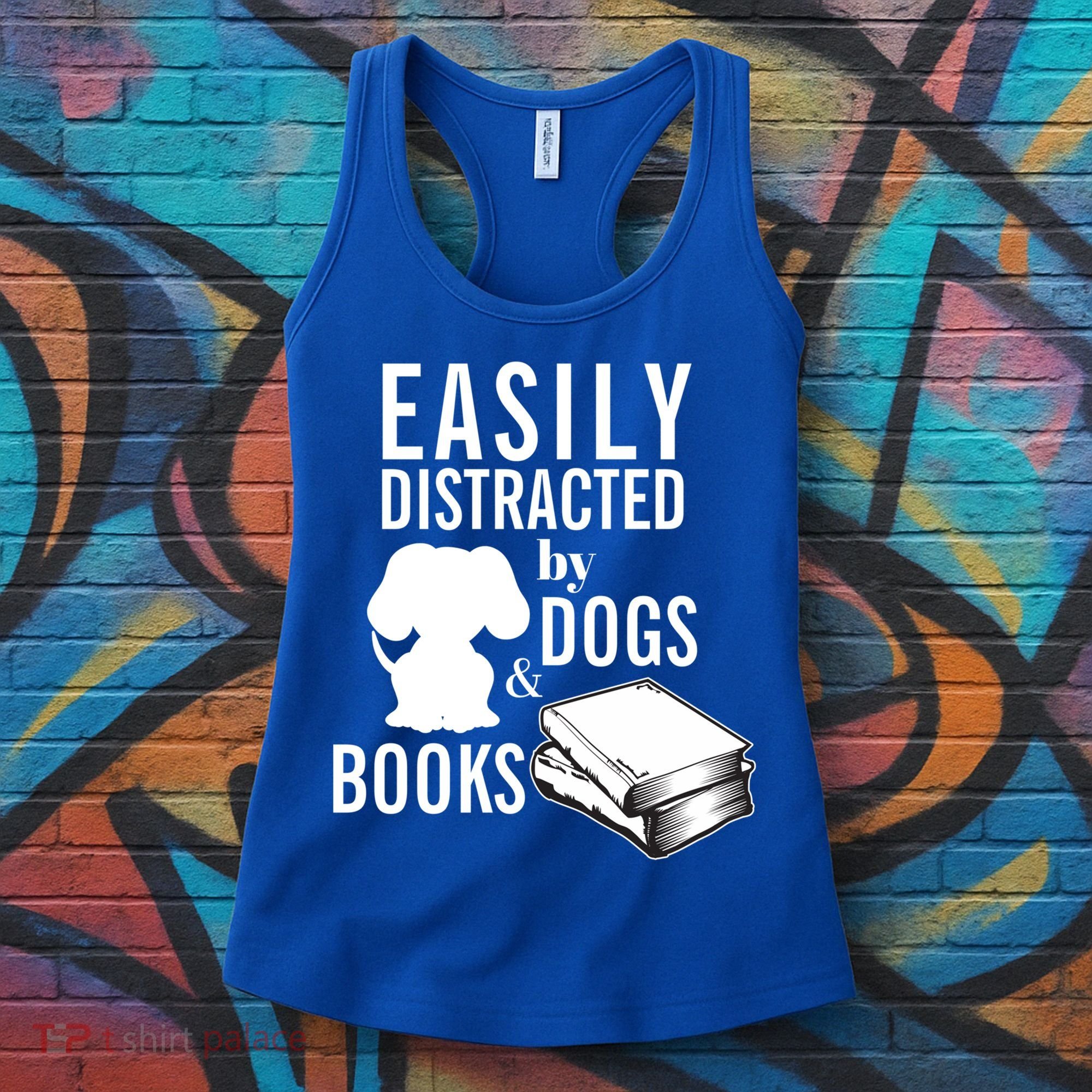 Library Themed Easily Distracted By Books And Dogs Gift Women's Tank Top