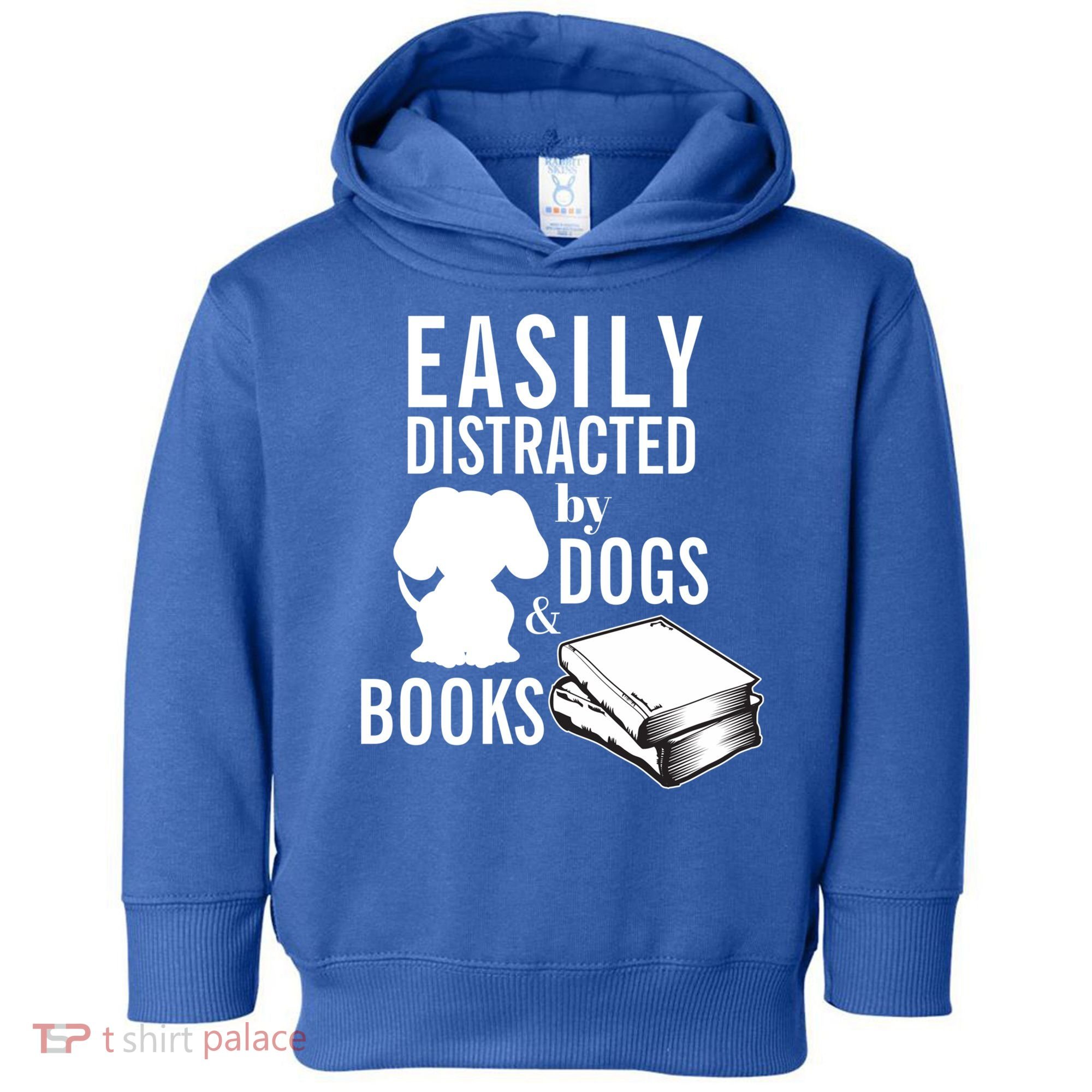 Library Themed Easily Distracted By Books And Dogs Gift Toddler Hoodie