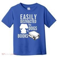 Library Themed Easily Distracted By Books And Dogs Gift Toddler T-Shirt thumb 0