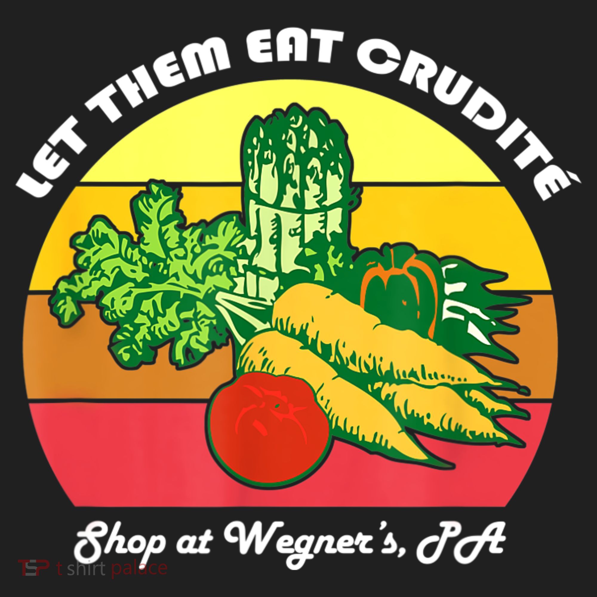 Let Them Eat Crudite Wegner's Meme Women's Sweatshirt