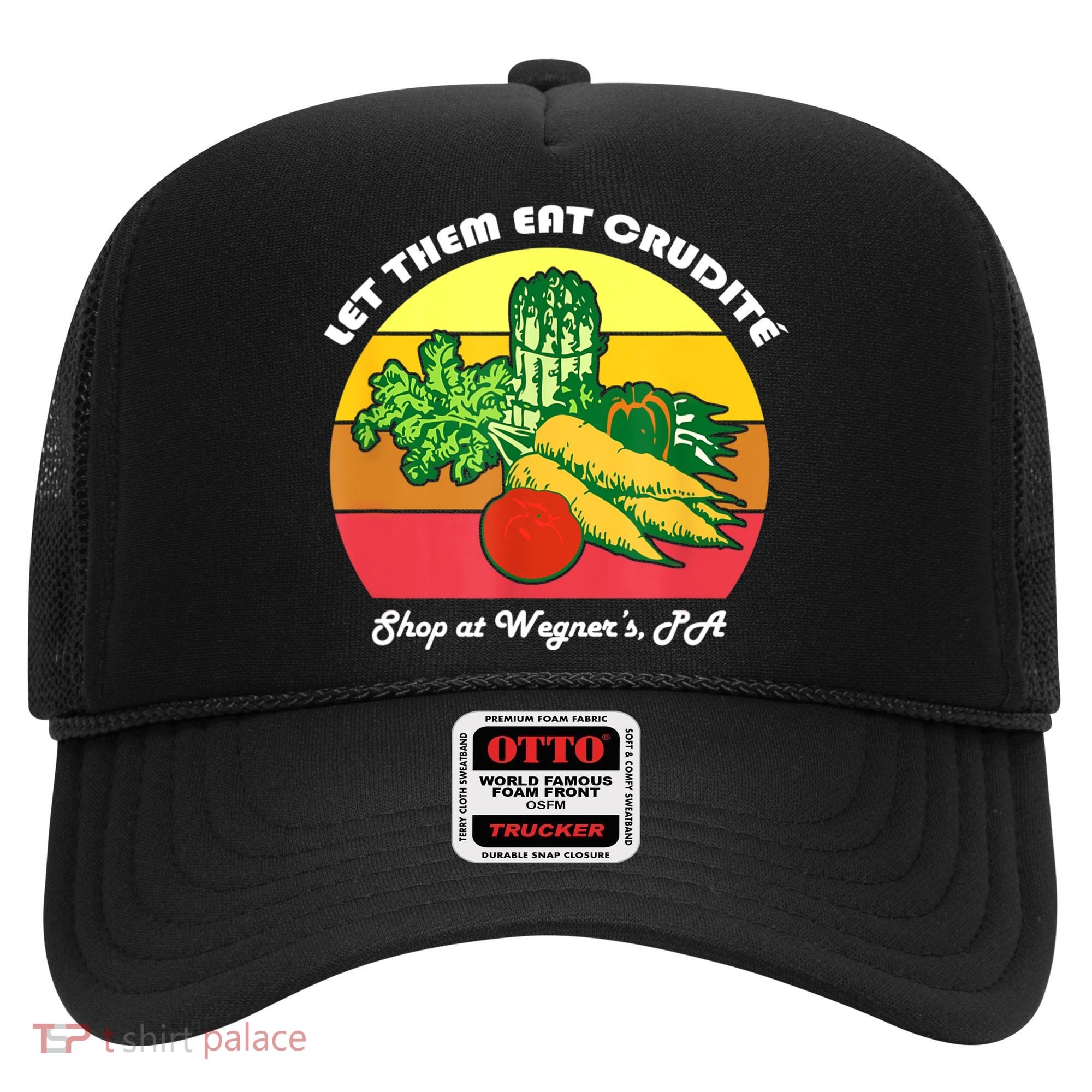 Let Them Eat Crudite Wegner's Meme Hat