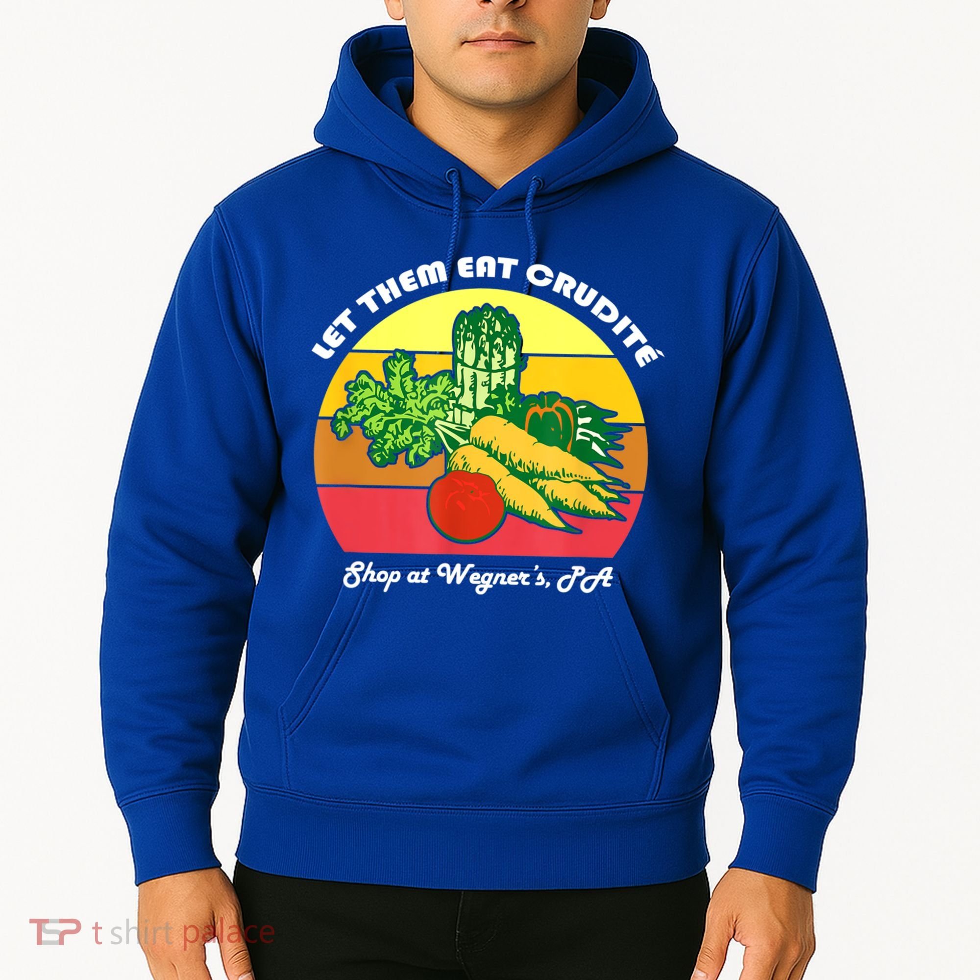 Let Them Eat Crudite Wegner's Meme Hoodie
