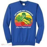 Let Them Eat Crudite Wegner's Meme Sweatshirt thumb 0