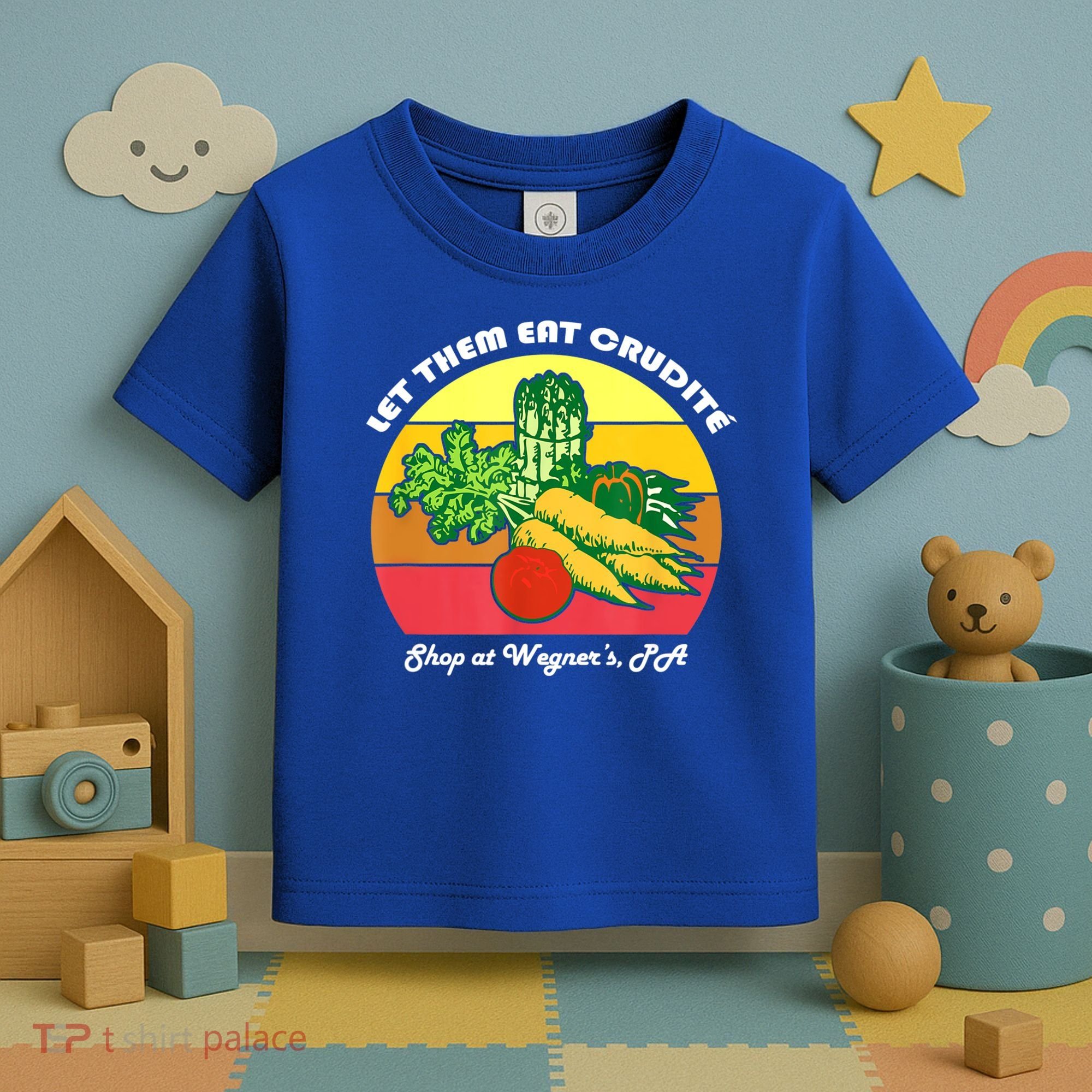 Let Them Eat Crudite Wegner's Meme Toddler T-Shirt