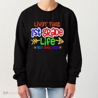 Livin That First Grade Life First Grade Rocks 1St Grade Gift Women's Sweatshirt thumb 0