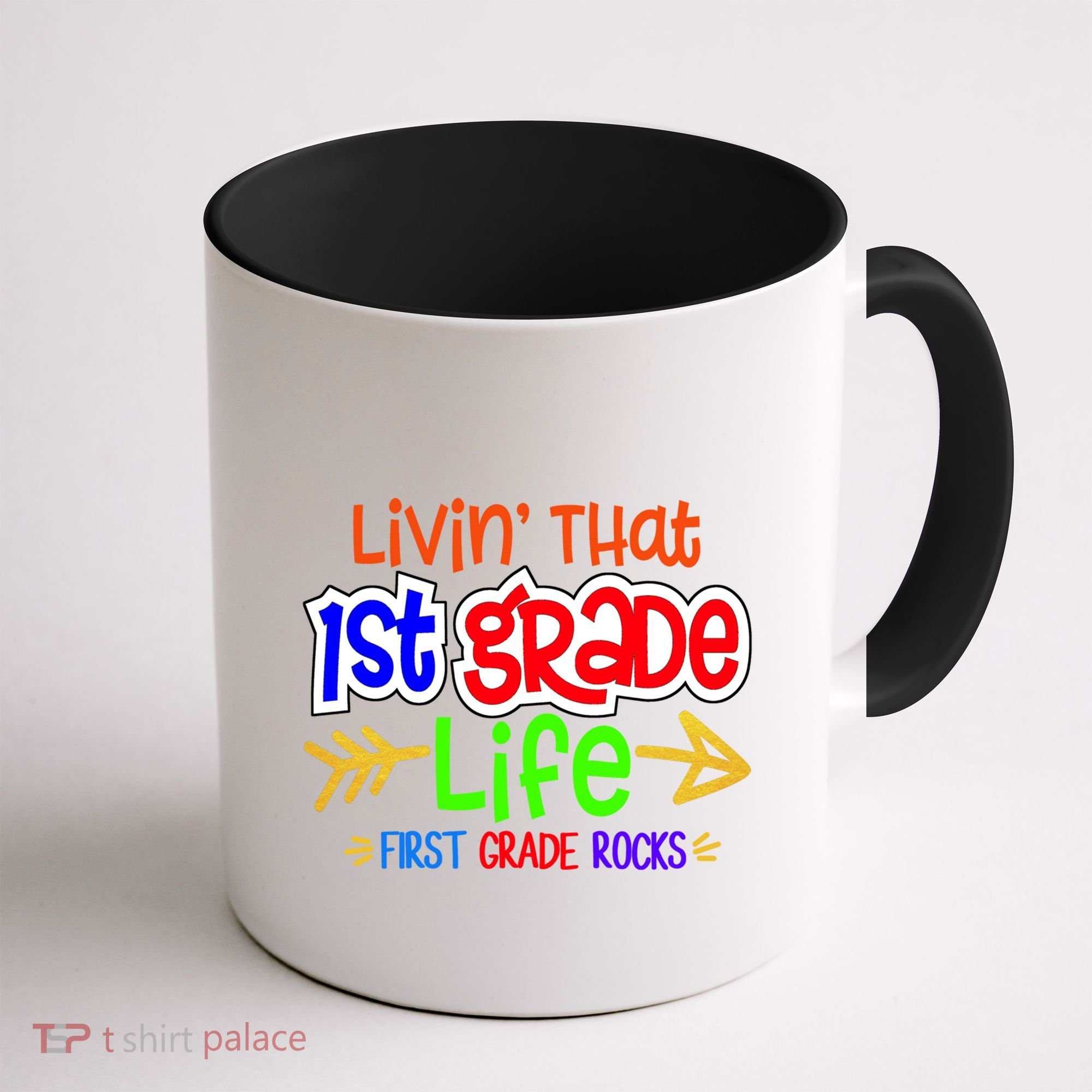 Livin That First Grade Life First Grade Rocks 1St Grade Gift Coffee Mug