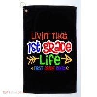 Livin That First Grade Life First Grade Rocks 1St Grade Gift Golf Towel thumb 0