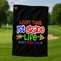 Livin That First Grade Life First Grade Rocks 1St Grade Gift Golf Towel thumb 1