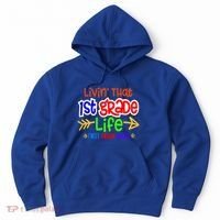 Livin That First Grade Life First Grade Rocks 1St Grade Gift Hoodie thumb 0
