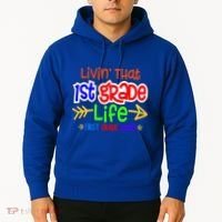Livin That First Grade Life First Grade Rocks 1St Grade Gift Hoodie thumb 2