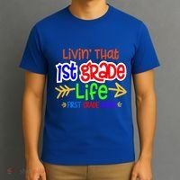 Livin That First Grade Life First Grade Rocks 1St Grade Gift T-Shirt thumb 3