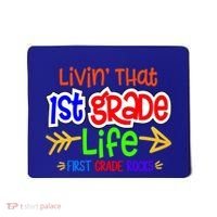Livin That First Grade Life First Grade Rocks 1St Grade Gift Mousepad thumb 0