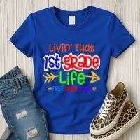 Livin That First Grade Life First Grade Rocks 1St Grade Gift Women's T-Shirt thumb 3