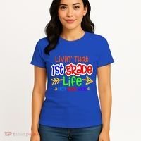 Livin That First Grade Life First Grade Rocks 1St Grade Gift Women's T-Shirt thumb 4