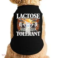 Lactose Tolerant Funny Trending Meme Doggie Tank thumb 0