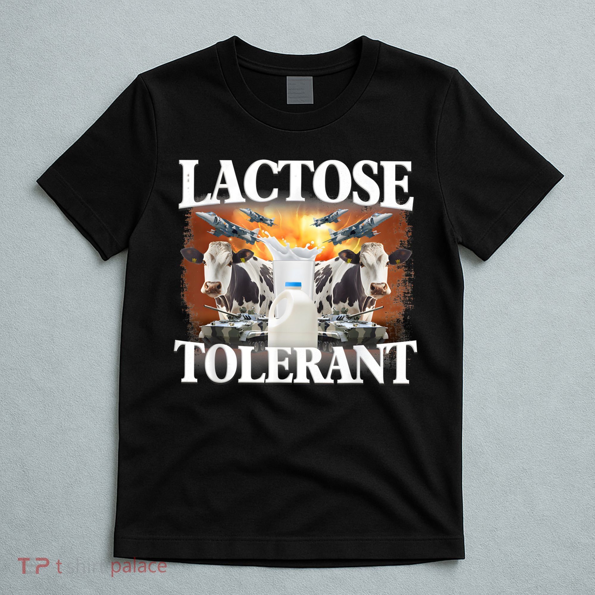Lactose Tolerant Funny Trending Meme T-Shirt