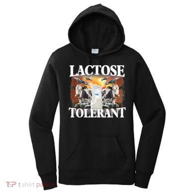 Lactose Tolerant Funny Trending Meme Women's Hoodie