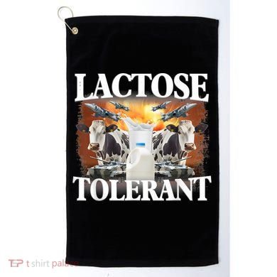 Lactose Tolerant Funny Trending Meme Golf Towel