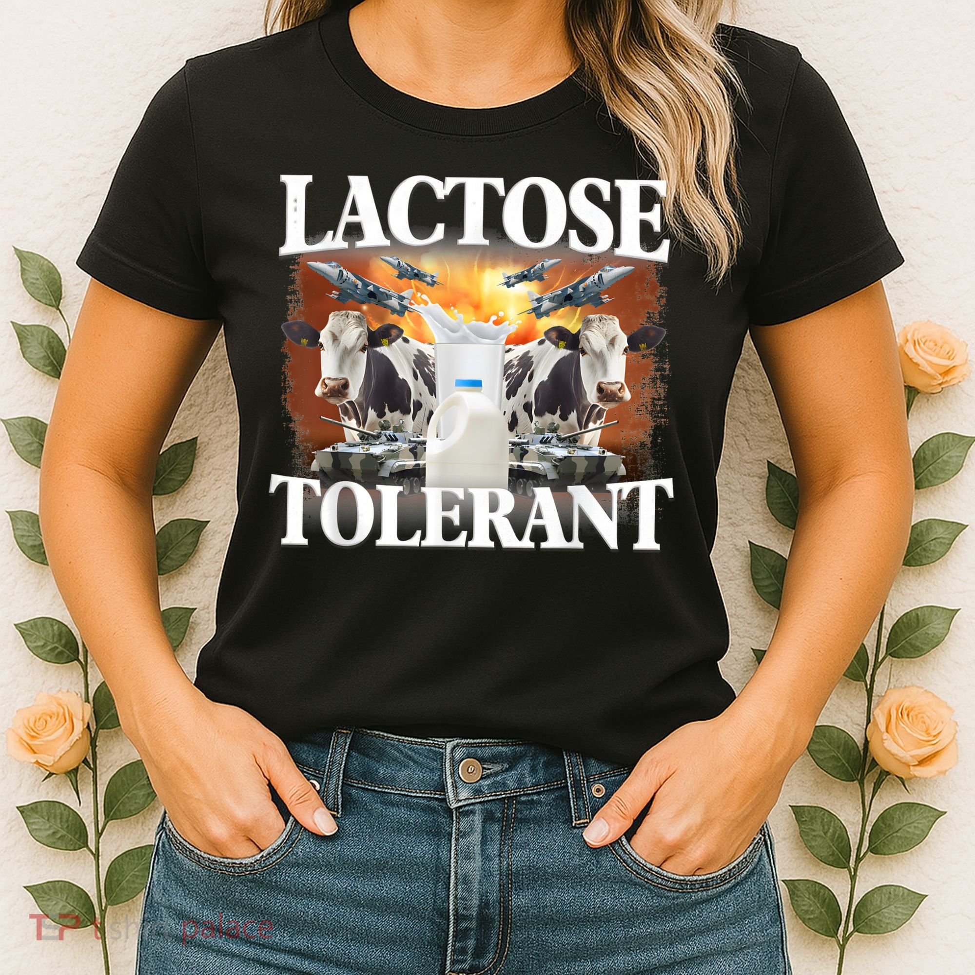 Lactose Tolerant Funny Trending Meme Women's T-Shirt