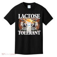 Lactose Tolerant Funny Trending Meme Kids T-Shirt thumb 0