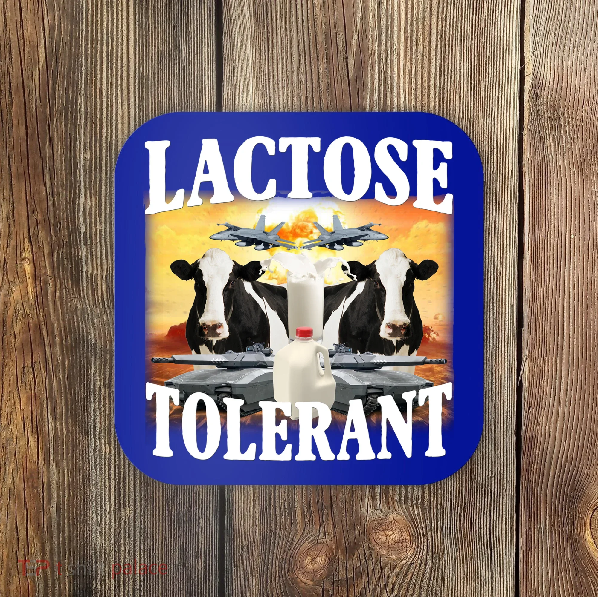 Lactose Tolerant Funny Cow Coaster