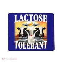 Lactose Tolerant Funny Cow Mousepad thumb 0