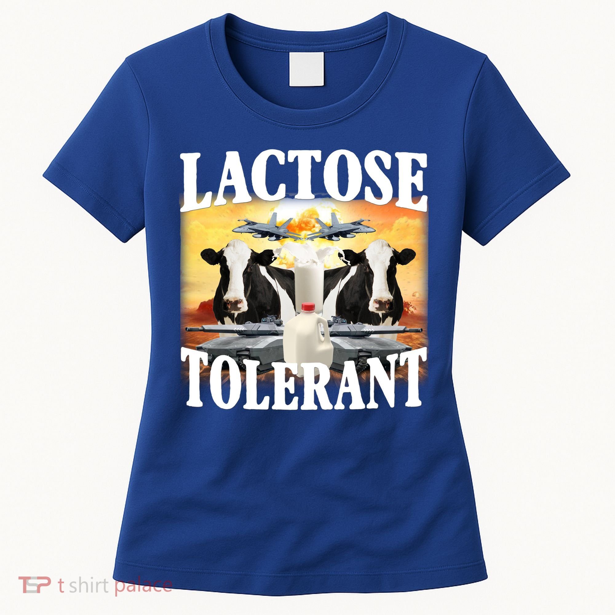 Lactose Tolerant Funny Cow Women's T-Shirt