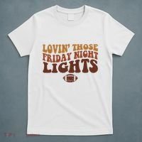 Lovin Those Friday Night Lights Football T-Shirt thumb 5