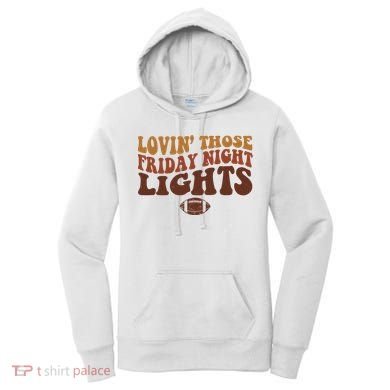 Lovin Those Friday Night Lights Football Women's Hoodie