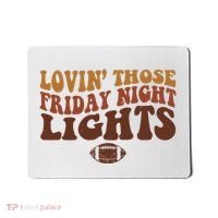 Lovin Those Friday Night Lights Football Mousepad thumb 0