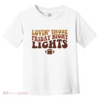 Lovin Those Friday Night Lights Football Toddler T-Shirt thumb 0