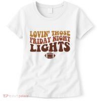 Lovin Those Friday Night Lights Football Women's T-Shirt thumb 0