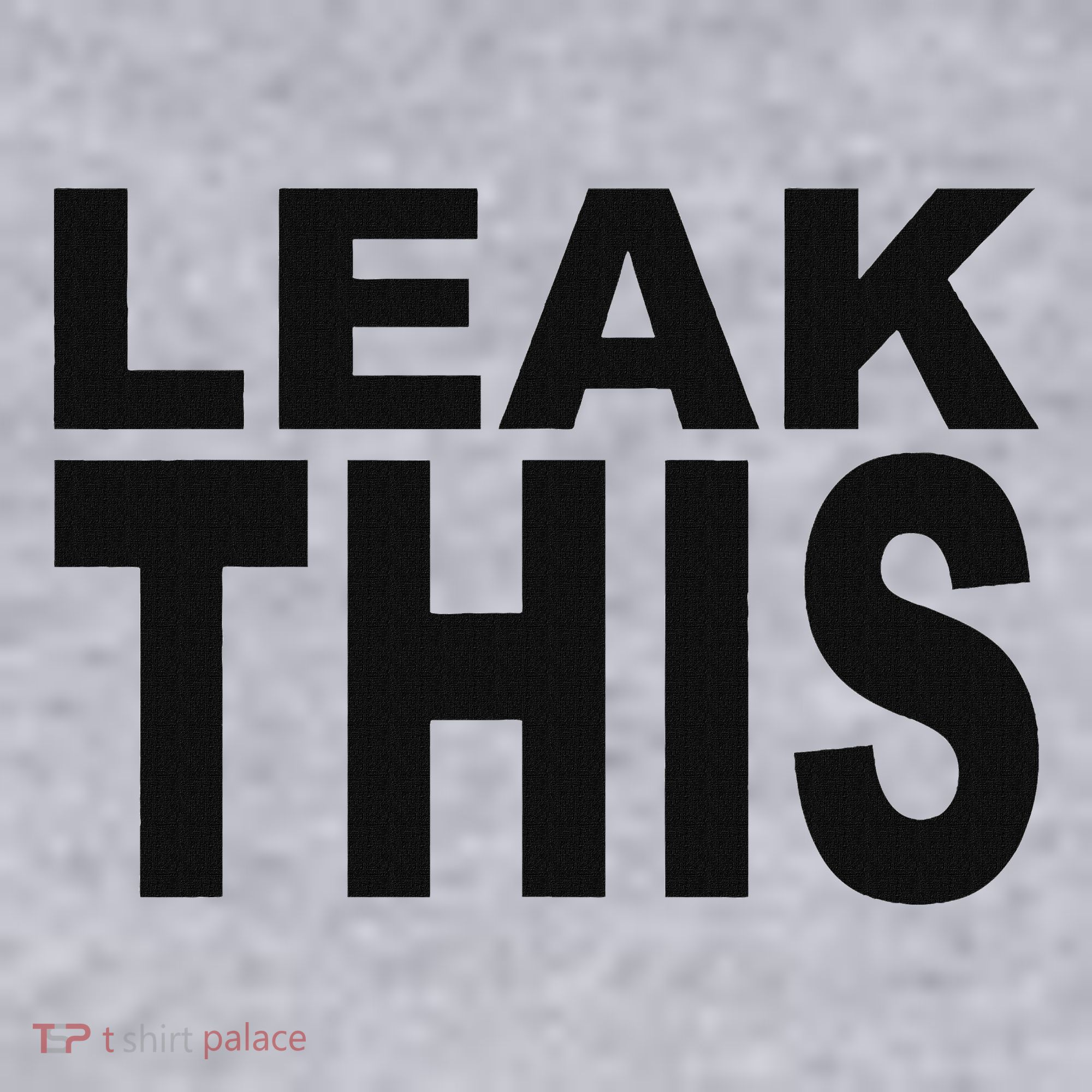 Leak This Funny Women's Sweatshirt