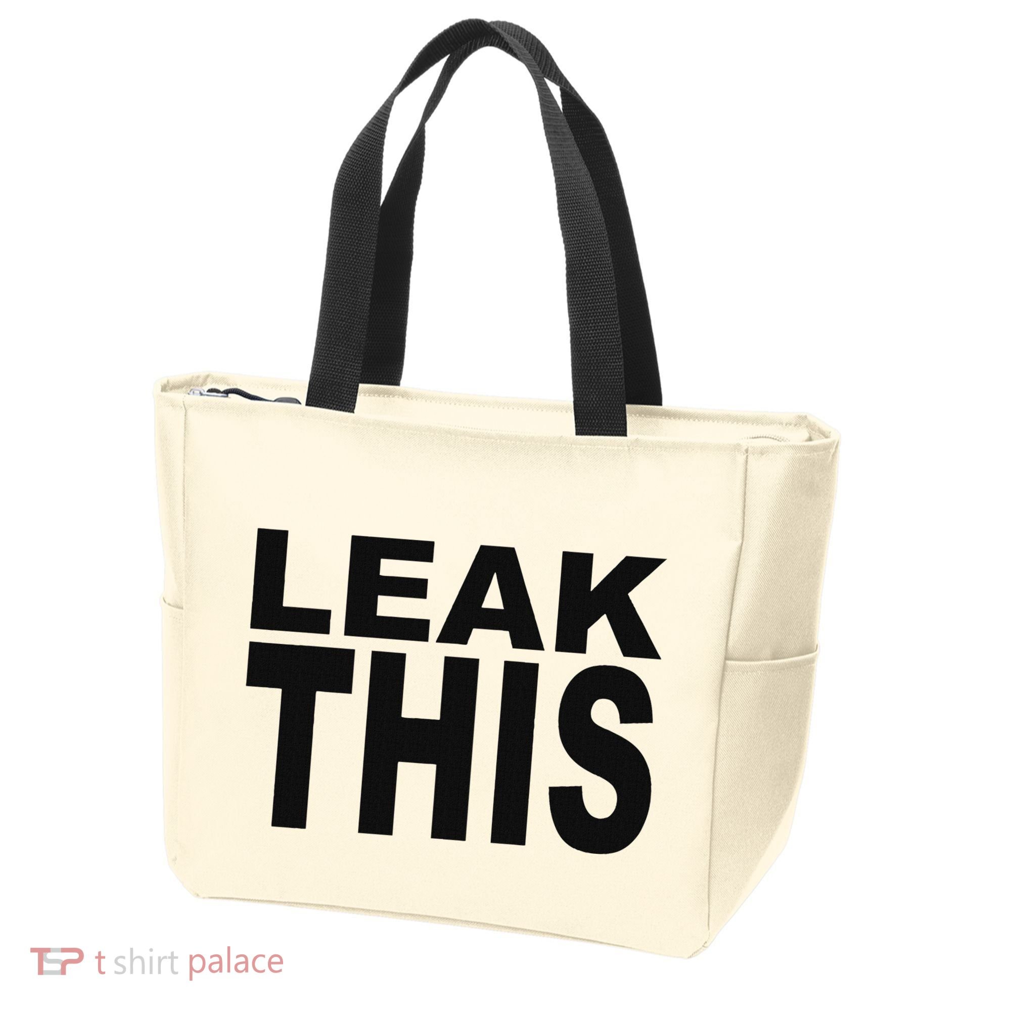 Leak This Funny Tote Bag