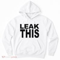 Leak This Funny Hoodie thumb 0