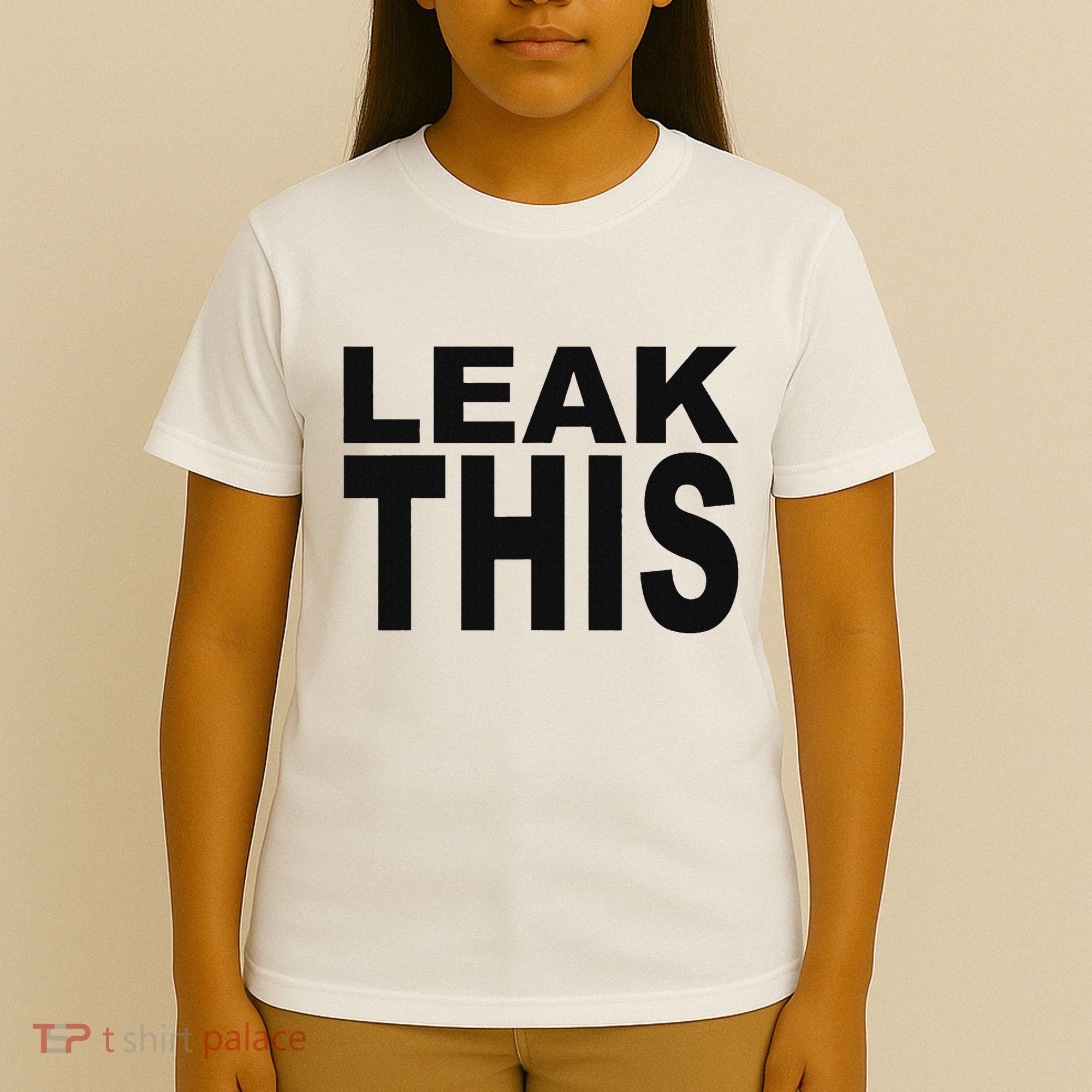 Leak This Funny T-Shirt