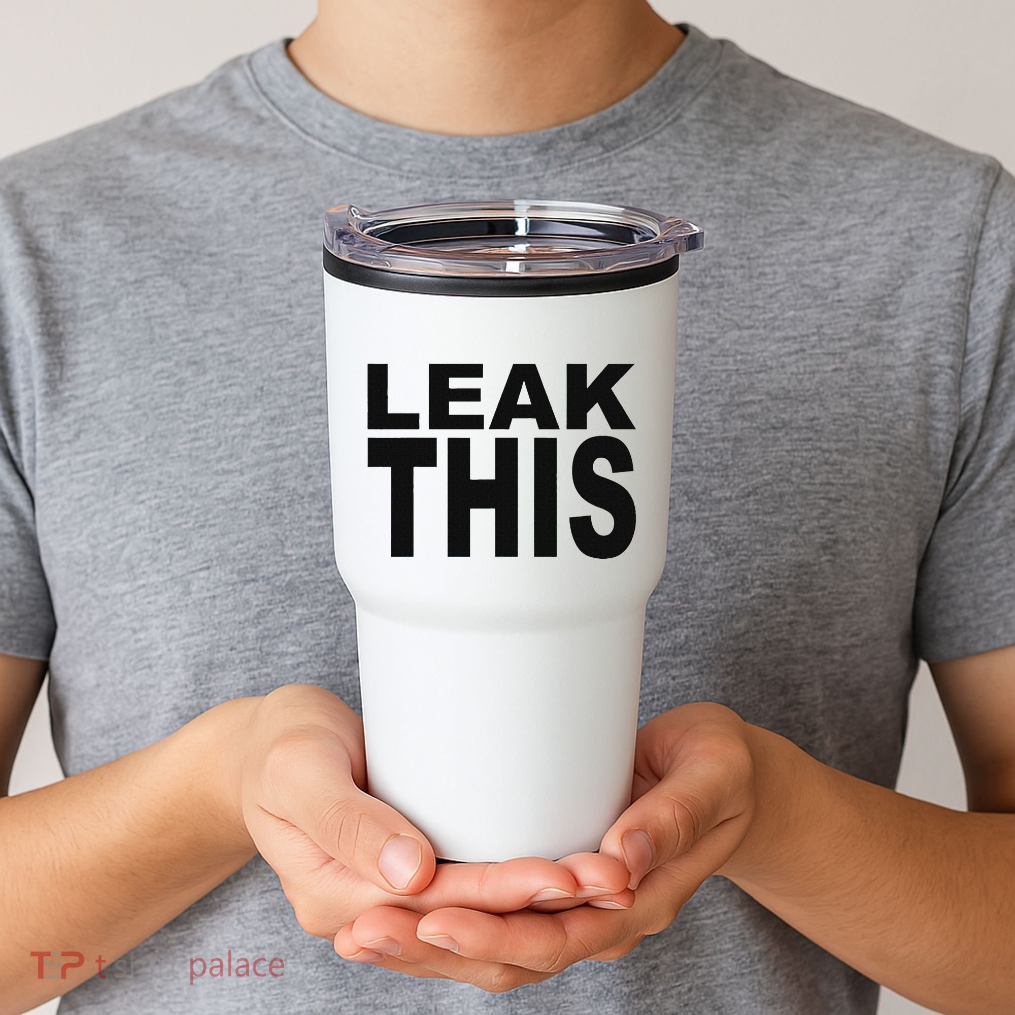 Leak This Funny Tumbler