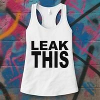 Leak This Funny Women's Tank Top thumb 3