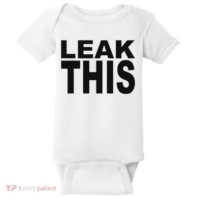 Leak This Funny Baby Bodysuit