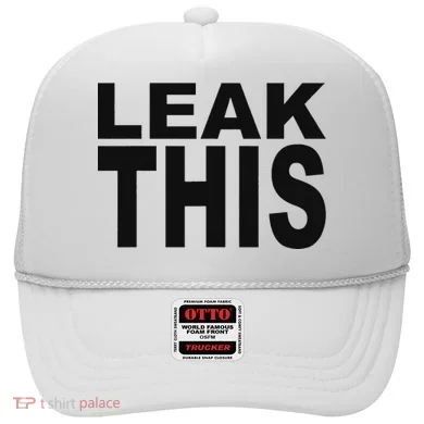 Leak This Funny Hat