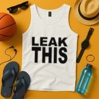 Leak This Funny Tank Top thumb 4