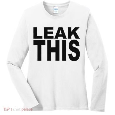Leak This Funny Women's Long Sleeve Shirt