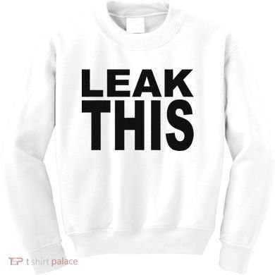 Leak This Funny Kids Sweatshirt