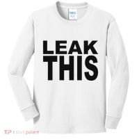 Leak This Funny Kids Long Sleeve Shirt thumb 0