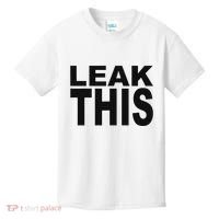 Leak This Funny Kids T-Shirt thumb 0
