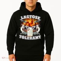 Lactose Tolerant Funny Trending Meme Hoodie thumb 2